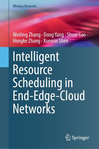 Intelligent Resource Scheduling in End-Edge-Cloud Networks