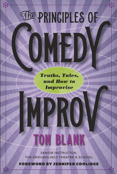 Principles of Comedy Improv