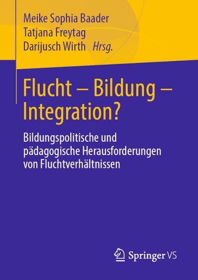 Flucht – Bildung – Integration?
