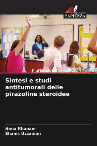 Sintesi e studi antitumorali delle pirazoline steroidee