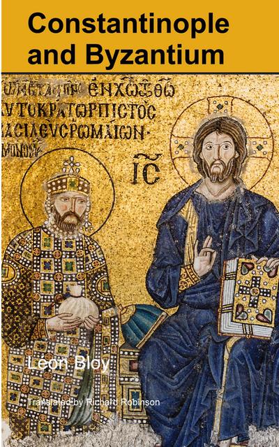 Constantinople and Byzantium
