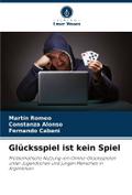 Glücksspiel ist kein Spiel