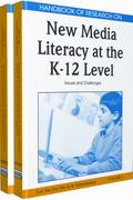 Handbook of Research on New Media Literacy at the K-12 Level: Issues and Challenges