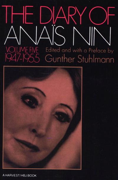 The Diary of Anaïs Nin, 1947-1955