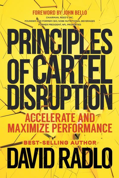 PRINCIPLES OF CARTEL DISRUPTION