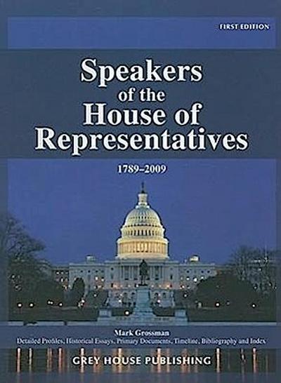 Speakers of the House of Representatives 1789-2009