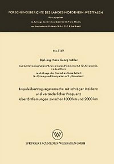 Impulsübertragungsversuche mit schräger Inzidenz und veränderlicher Frequenz über Entfernungen zwischen 1000 km und 2000 km