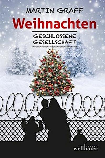Weihnachten - Geschlossene Gesellschaft
