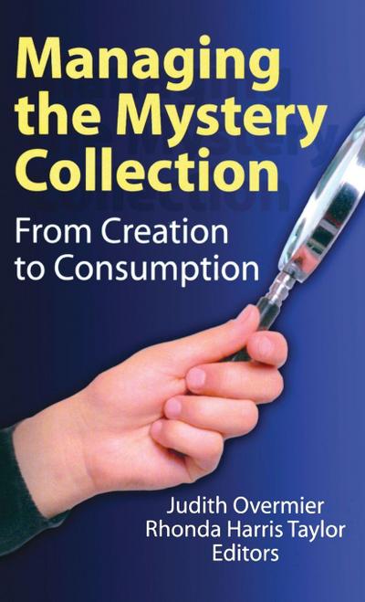 Managing the Mystery Collection