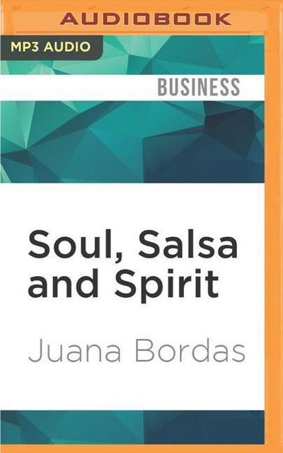 Soul, Salsa and Spirit