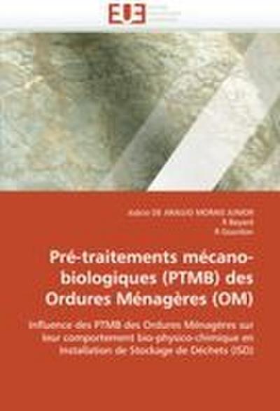 Pré-traitements mécano-biologiques (PTMB) des Ordures Ménagères (OM)