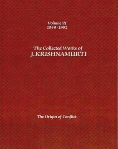 The Collected Works of J. Krishnamurti, Volume VI