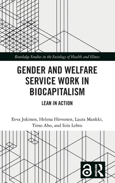 Gender and Welfare Service Work in Biocapitalism