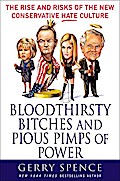 Bloodthirsty Bitches and Pious Pimps of Power