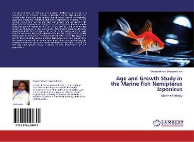 Age and Growth Study in the Marine Fish Nemipterus Japonicus