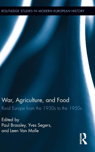 War, Agriculture, and Food