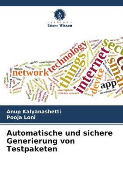 Automatische und sichere Generierung von Testpaketen