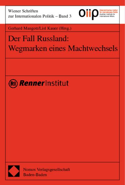 Der Fall Russland: Wegmarken eines Machtwechsels
