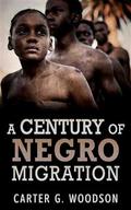 A Century Of Negro Migration