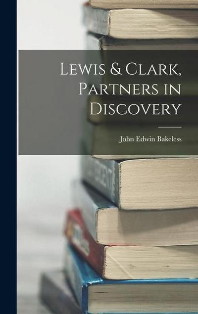Lewis & Clark, Partners in Discovery