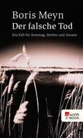 Der falsche Tod von Boris Meyn | Ebook