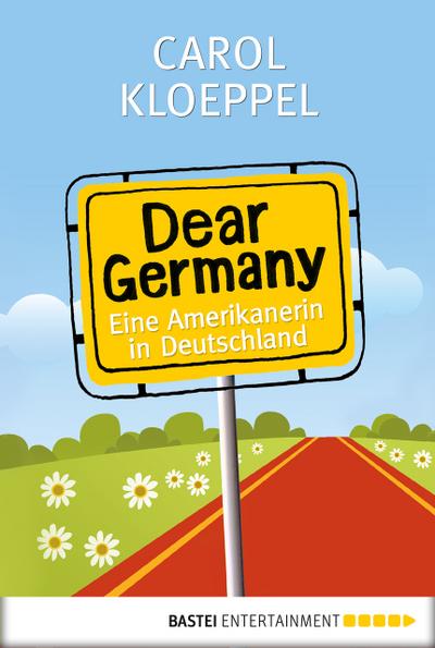 Kloeppel, C: Dear Germany