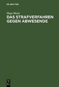 Das Strafverfahren gegen Abwesende