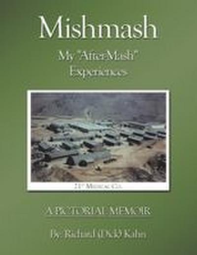 Mishmash - My "After-Mash" Experiences