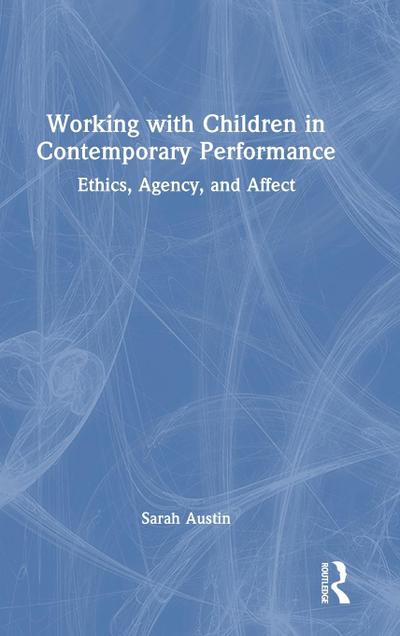 Working with Children in Contemporary Performance
