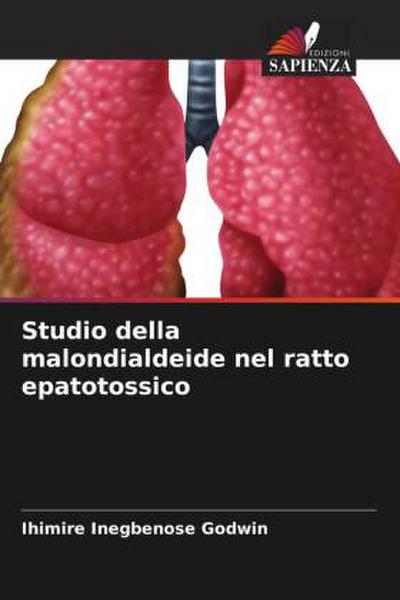 Studio della malondialdeide nel ratto epatotossico