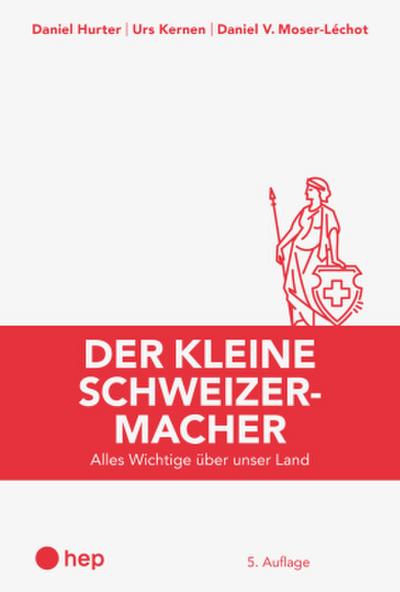 Der kleine Schweizermacher (Print inkl. E-Book Edubase)
