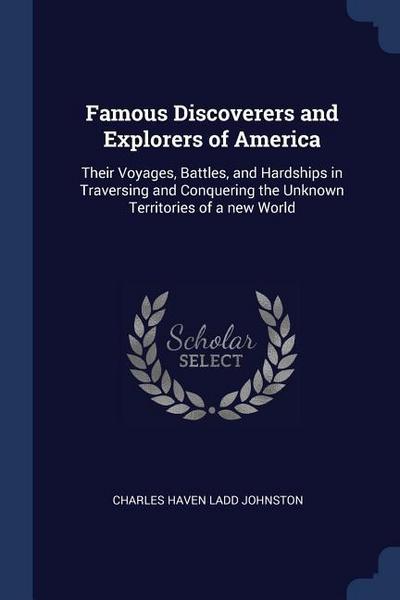 Famous Discoverers and Explorers of America