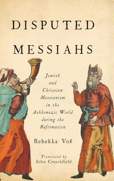 Disputed Messiahs