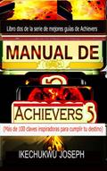 Manual de Achievers 5 (Serie de mejores guías de Achievers, #5)