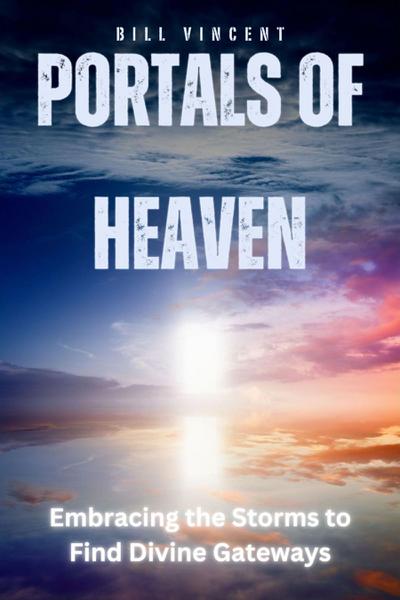 Portals of Heaven