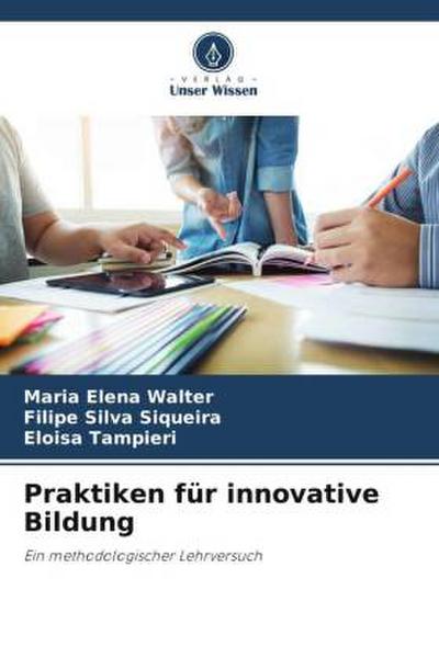 Praktiken für innovative Bildung