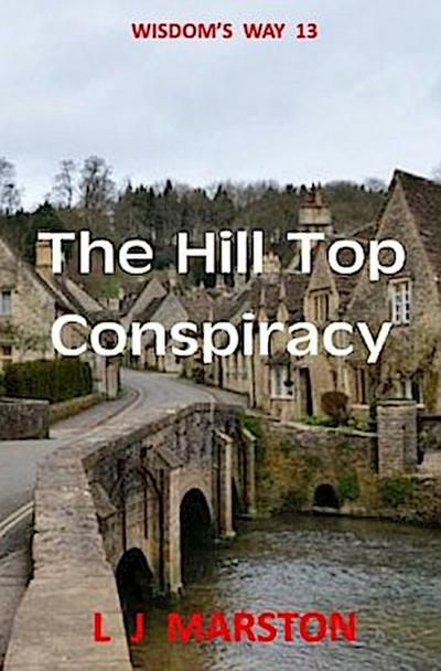 The Hill Top Conspiracy