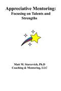 Appreciative Mentoring: Focusing on Talents and Strengths