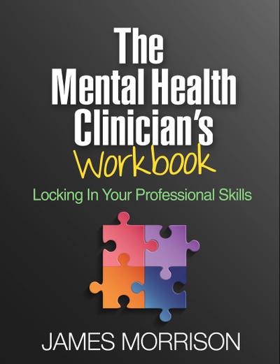 The Mental Health Clinician’s Workbook