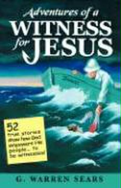 Adventures of a Witness for Jesus