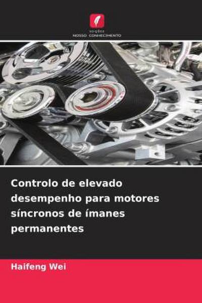 Controlo de elevado desempenho para motores síncronos de ímanes permanentes