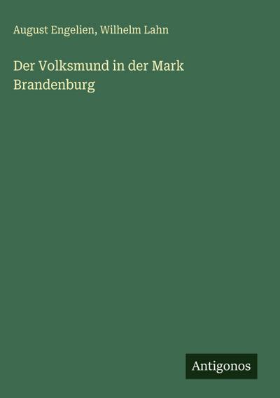 Der Volksmund in der Mark Brandenburg