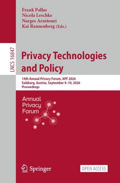 Privacy Technologies and Policy
