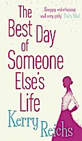 The Best Day of Someone Else’s Life