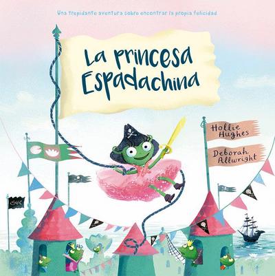 Princesa Espadachina, La