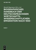 Biographisches Handbuch der deutschsprachigen wirtschaftswissenschaftlichen Emigration nach 1933