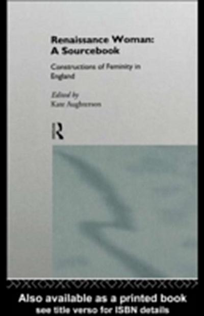 Renaissance Woman: A Sourcebook