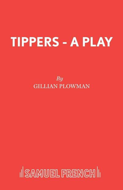 Tippers - A Play