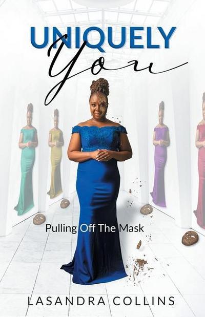 Uniquely You: Pulling Off the Mask