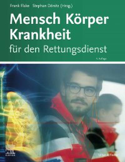 Mensch Körper Krankheit für den Rettungsdienst